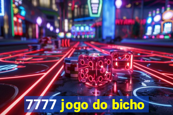 7777 jogo do bicho